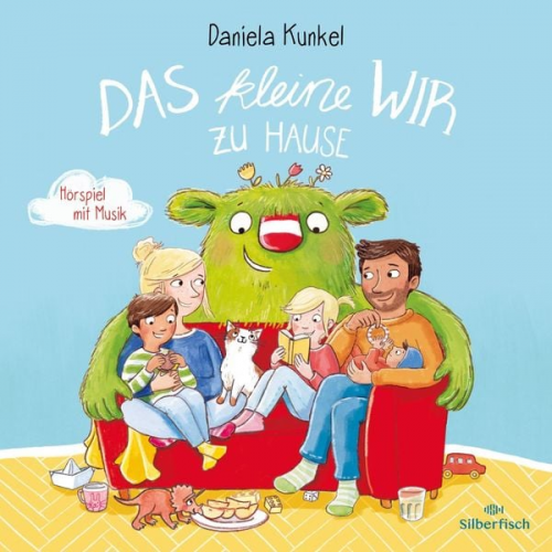 Daniela Kunkel - Das kleine WIR zu Hause (Hörspiel)