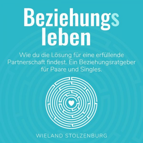 Wieland Stolzenburg - Beziehungsleben