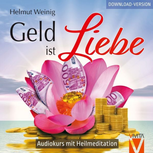 Helmut Weinig - Geld ist Liebe