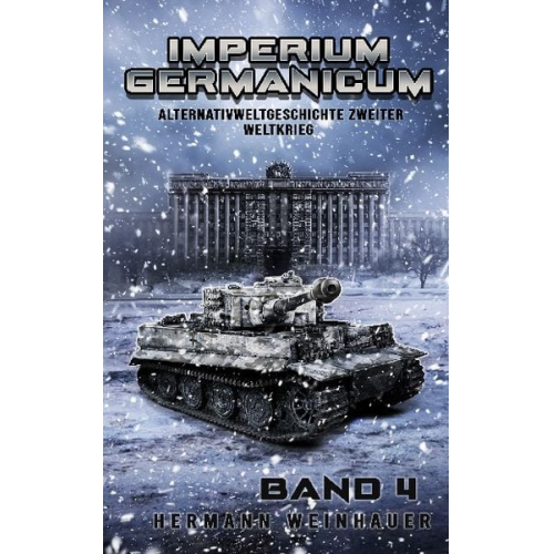 Hermann Weinhauer - Imperium Germanicum Band 4