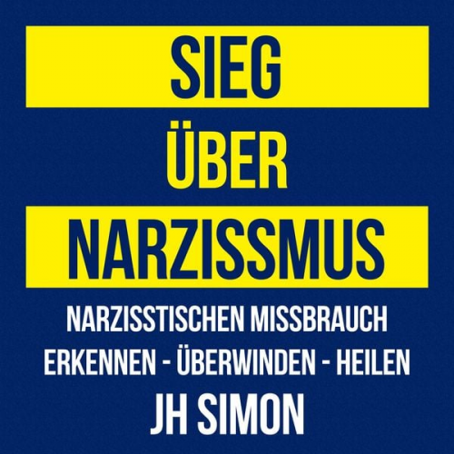 JH Simon - Sieg über Narzissmus