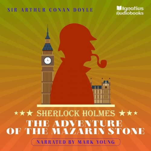 Arthur Conan Doyle - The Adventure of the Mazarin Stone