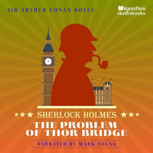 Arthur Conan Doyle - The Problem of Thor Bridge