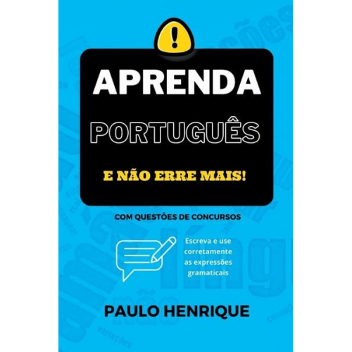 Henrique Paulo - Aprenda Português E Não Erre Mais!