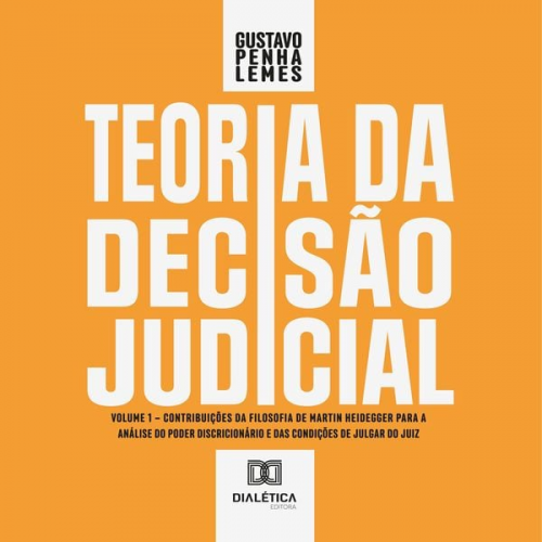 Gustavo Penha Lemes - Teoria da Decisão Judicial