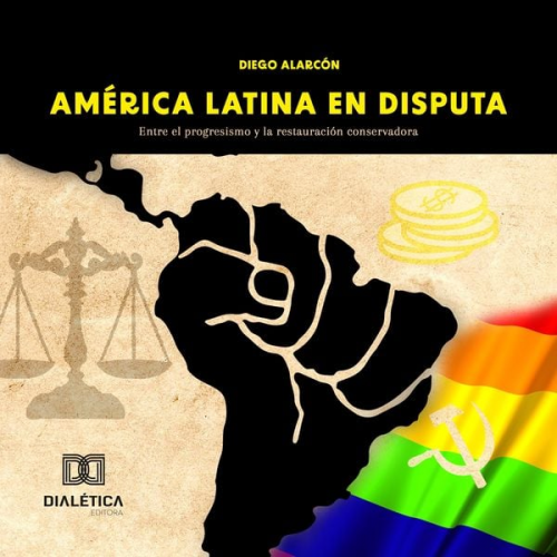 Diego Alarcón - América Latina en Disputa