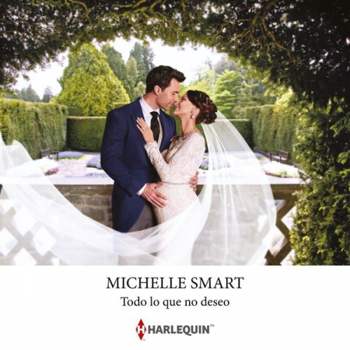 Michelle Smart - Todo lo que no deseo