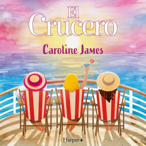 Caroline James - El crucero