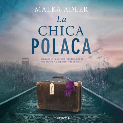 Malka Adler - La chica polaca