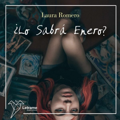 Laura Romero - ¿Lo sabrá enero?