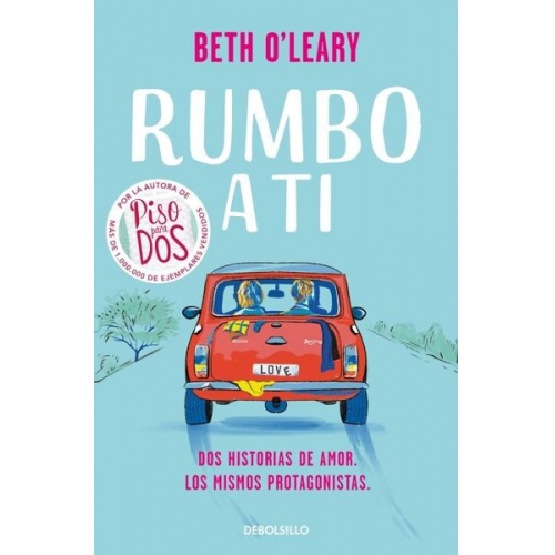 Beth O'Leary - Rumbo a Ti / The Road Trip