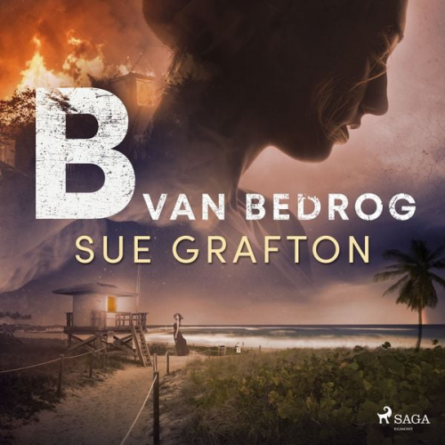 Sue Grafton - B van bedrog