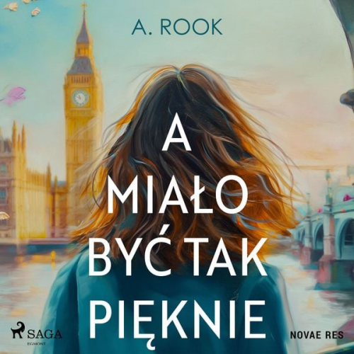 A. Rook - A miało być tak pięknie