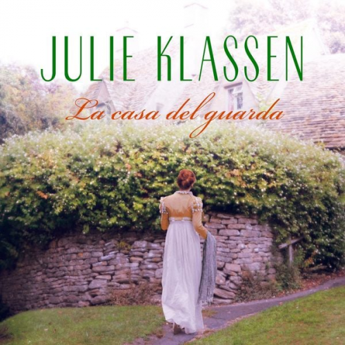 Julie Klassen - En la casa del guarda