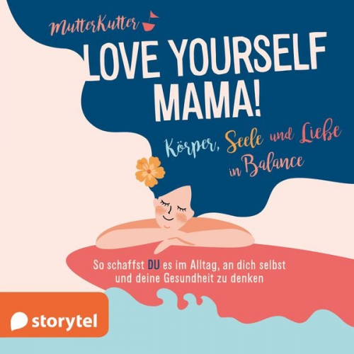 MutterKutter - Love Yourself Mama!