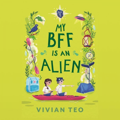 Vivian Teo - My BFF Is an Alien