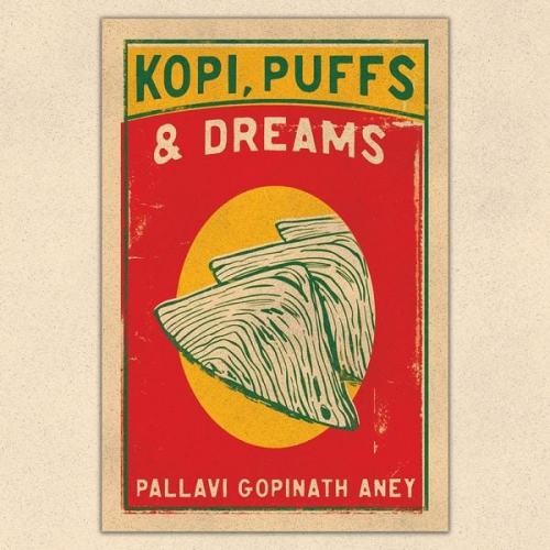 Pallavi Gopinath Aney - Kopi, Puffs & Dreams