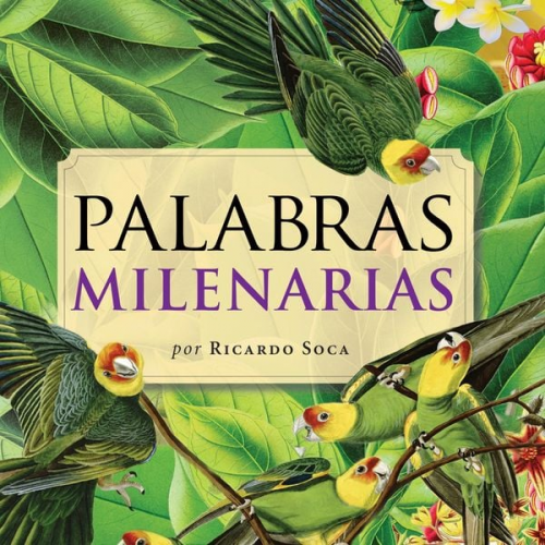 Ricardo Soca - Palabras milenarias