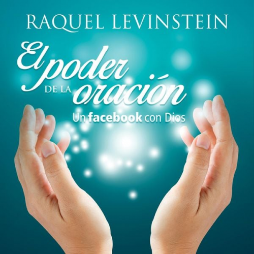 Raquel Levinstein - El poder de la oración