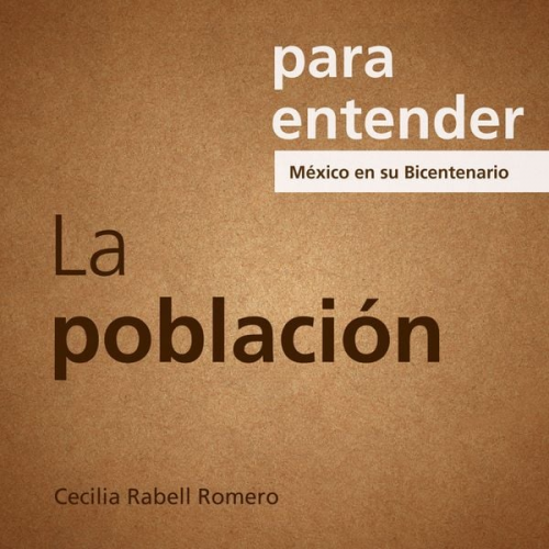 Cecilia Rabell Romero - La Población