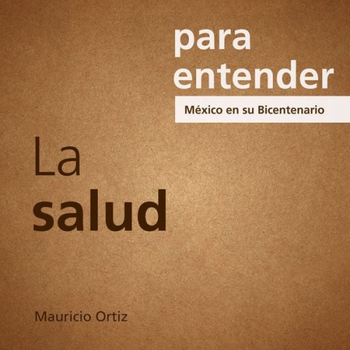 Mauricio Ortiz - La Salud