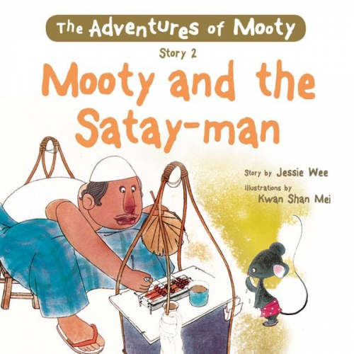 Jessie Wee - Mooty and the Satay-man