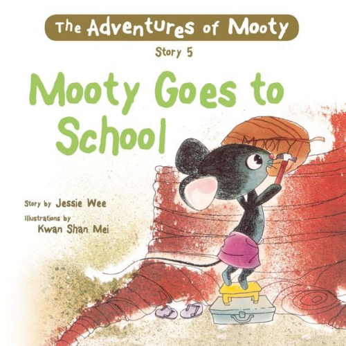 Jessie Wee - Mooty Goes to School