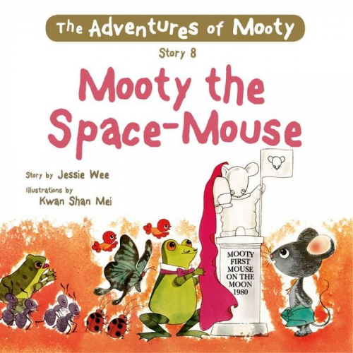 Jessie Wee - Mooty the Space-Mouse