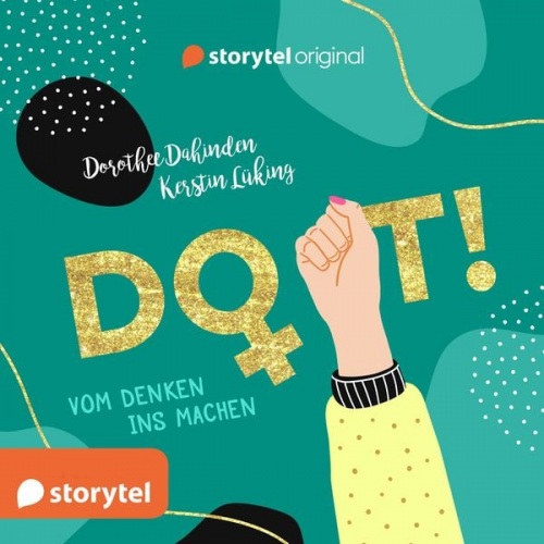 Dorothee Dahinden Kerstin Lüking - Do it! - Vom Denken ins Machen