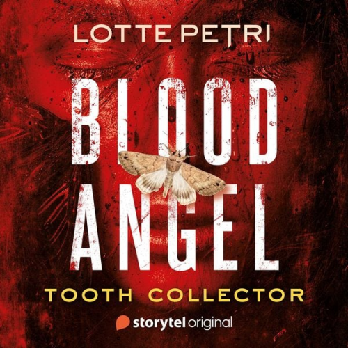 Lotte Petri - Blood Angel: Tooth Collector - Book 1