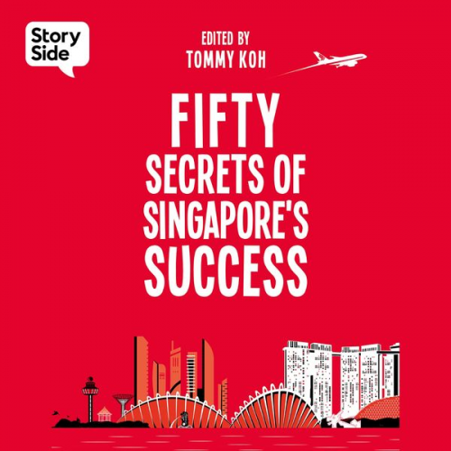 Tommy Koh - Fifty Secrets of Singapore Success