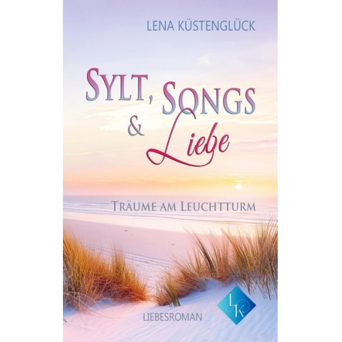 Lena Küstenglück - Sylt, Songs und Liebe