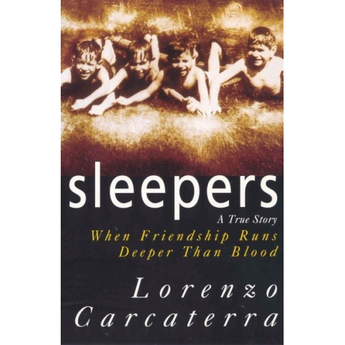 Lorenzo Carcaterra - Sleepers