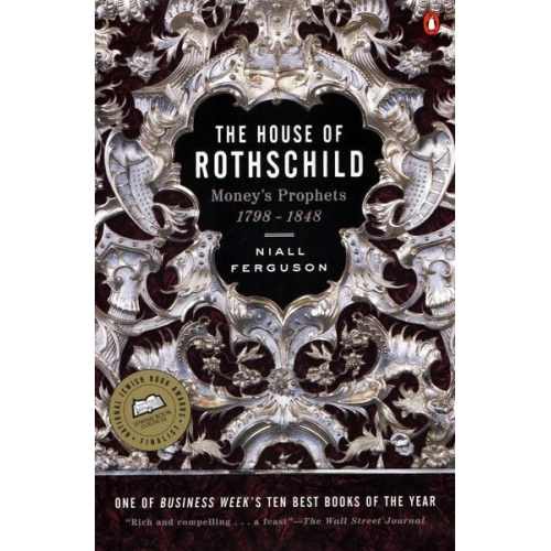 Niall Ferguson - The House of Rothschild