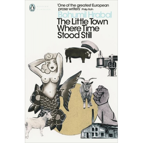 Bohumil Hrabal - The Little Town Where Time Stood Still