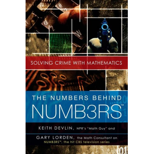 Keith Devlin Gary Lorden - The Numbers Behind Numb3rs