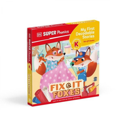 DK - DK Super Phonics My First Decodable Stories Fix-It Foxes