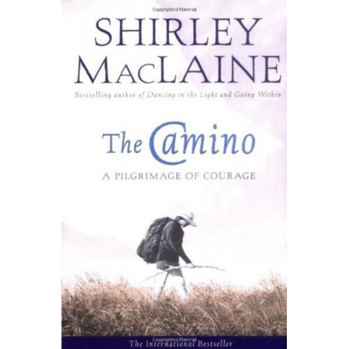 Shirley MacLaine - The Camino