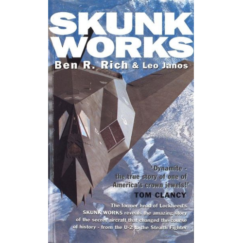 Ben R. Rich Leo Janos - Skunk Works