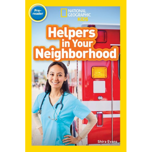 Shira Evans - National Geographic Readers: Helpers in Your Neighborhood (Prereader)