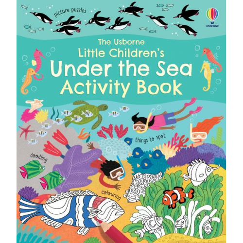 Rebecca Gilpin - Little Children's Under the Sea Activity Book