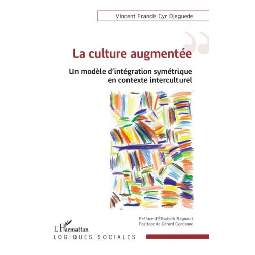 Vincent Francis Cyr Djeguede - La culture augmentée