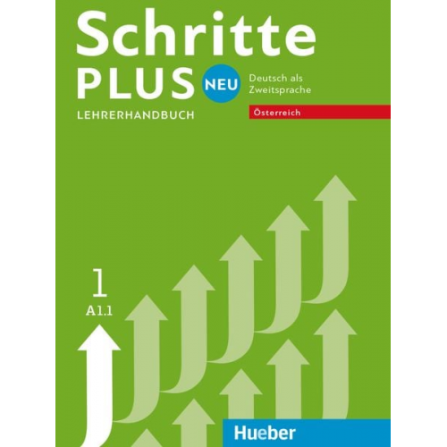 Susanne Kalender Petra Klimaszyk Isabel Krämer-Kienle - Kalender, S: Schritte plus Neu 1. Österreich. Lehrerhandbuch