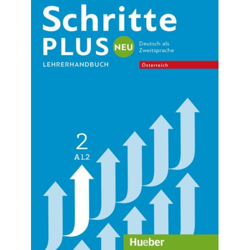 Susanne Kalender Petra Klimaszyk Isabel Krämer-Kienle - Kalender, S: Schritte plus Neu 2 A1.2 Österreich/Lehrerhbuch