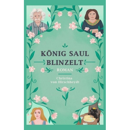 Christina Hirschheydt - König Saul blinzelt