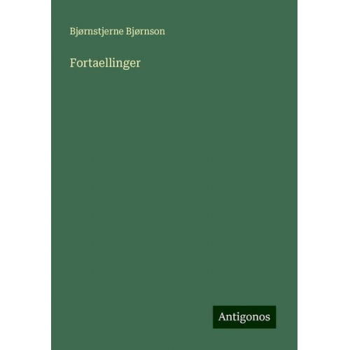 Bjørnstjerne Bjørnson - Fortaellinger