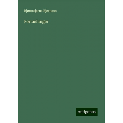 Bjørnstjerne Bjørnson - Fortaellinger