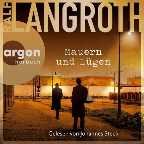 Ralf Langroth - Mauern und Lügen