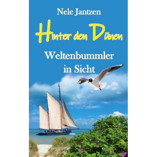 Nele Jantzen - Hinter den Dünen - Weltenbummler in Sicht