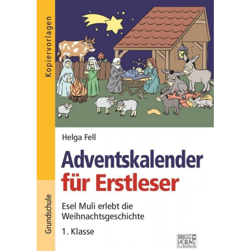 Helga Fell - Adventskalender für Erstleser